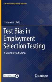 Image for Test bias in employment selection testing  : a visual introduction