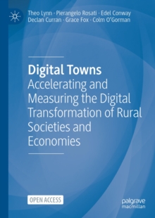 Image for Digital towns: accelerating and measuring the digital transformation of rural societies and economies