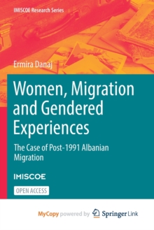 Image for Women, Migration and Gendered Experiences