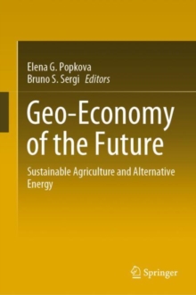 Image for Geo-economy of the future  : sustainable agriculture and alternative energy
