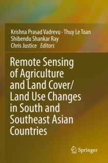 Image for Remote Sensing of Agriculture and Land Cover/Land Use Changes in South and Southeast Asian Countries