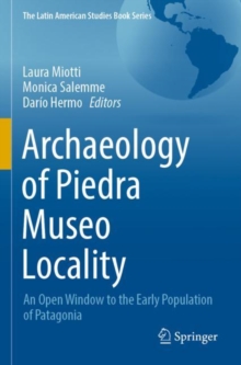 Image for Archaeology of Piedra Museo Locality  : an open window to the early population of Patagonia