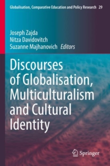 Image for Discourses of Globalisation, Multiculturalism and Cultural Identity