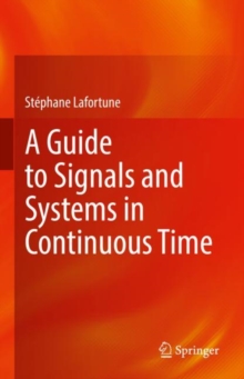 Image for A Guide to Signals and Systems in Continuous Time