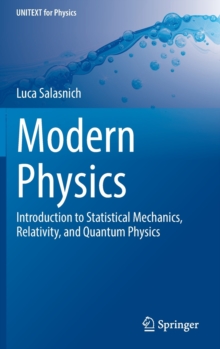 Image for Modern physics  : introduction to statistical mechanics, relativity, and quantum physics