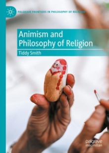 Image for Animism and philosophy of religion
