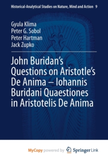 Image for John Buridan's Questions on Aristotle's De Anima - Iohannis Buridani Quaestiones in Aristotelis De Anima