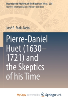 Image for Pierre-Daniel Huet (1630-1721) and the Skeptics of his Time