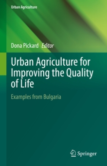 Image for Urban Agriculture for Improving the Quality of Life: Examples from Bulgaria
