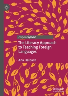 Image for The Literacy Approach to Teaching Foreign Languages