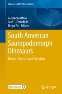 Image for South American Sauropodomorph Dinosaurs: Record, Diversity and Evolution