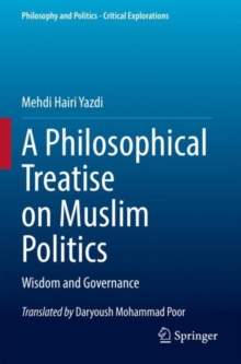 Image for A Philosophical Treatise on Muslim Politics