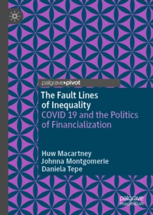 Image for The Fault Lines of Inequality: COVID 19 and the Politics of Financialization