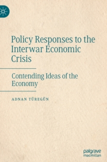 Image for Policy Responses to the Interwar Economic Crisis