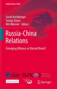 Image for Russia-China Relations: Emerging Alliance or Eternal Rivals?