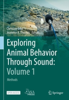 Image for Exploring Animal Behavior Through Sound: Volume 1: Methods