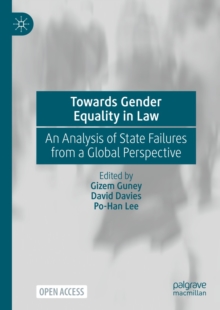 Image for Towards gender equality in law: an analysis of state failures from a global perspective