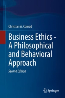 Business Ethics – A Philosophical and Behavioral Approach