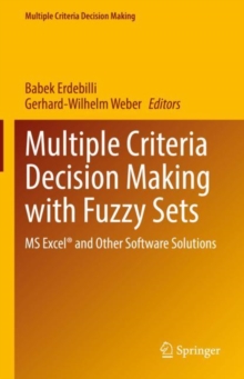 Image for Multiple criteria decision making with fuzzy sets  : MS Excel and other software solutions