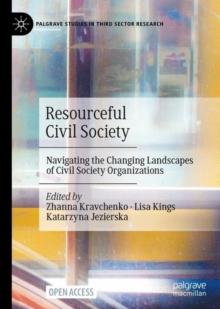 Image for Resourceful civil society: navigating the changing landscapes of civil society organizations
