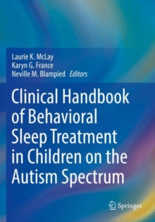 Image for Clinical Handbook of Behavioral Sleep Treatment in Children on the Autism Spectrum