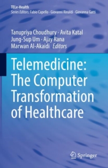 Image for Telemedicine: The Computer Transformation of Healthcare
