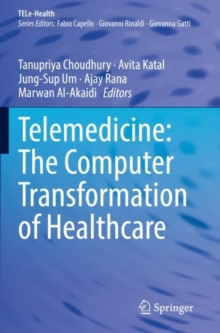 Image for Telemedicine: The Computer Transformation of Healthcare