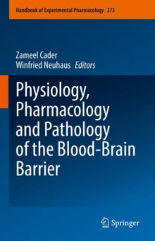 Image for Physiology, pharmacology and pathology of the blood-brain barrier