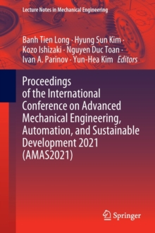 Image for Proceedings of the International Conference on Advanced Mechanical Engineering, Automation, and Sustainable Development 2021 (AMAS2021)