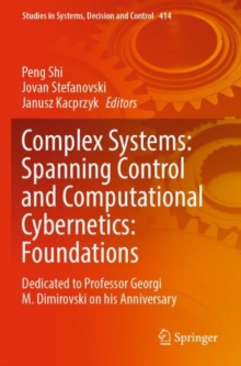 Image for Complex Systems: Spanning Control and Computational Cybernetics: Foundations