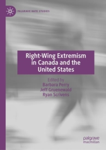 Image for Right-Wing Extremism in Canada and the United States