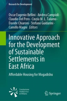 Image for Innovative Approach for the Development of Sustainable Settlements in East Africa: Affordable Housing for Mogadishu