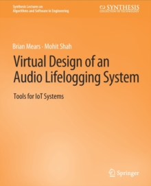 Image for Virtual Design of an Audio Lifelogging System : Tools for IoT Systems