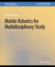 Image for Mobile Robotics for Multidisciplinary Study