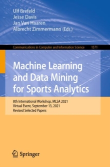 Image for Machine Learning and Data Mining for Sports Analytics: 8th International Workshop, MLSA 2021, Virtual Event, September 13, 2021, Revised Selected Papers