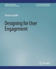 Image for Designing for User Engagment: Aesthetic and Attractive User Interfaces
