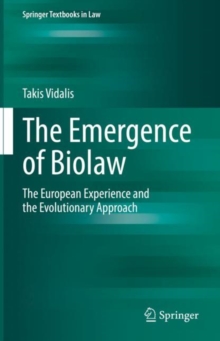 Image for Emergence of Biolaw: The European Experience and the Evolutionary Approach