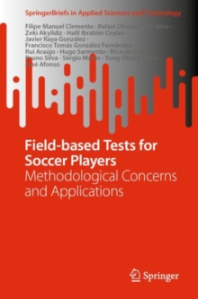 Image for Field-based Tests for Soccer Players: Methodological Concerns and Applications