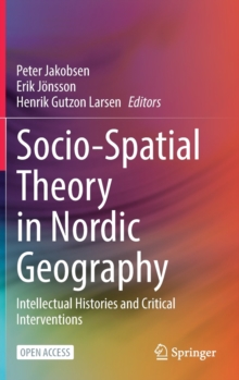Image for Socio-Spatial Theory in Nordic Geography
