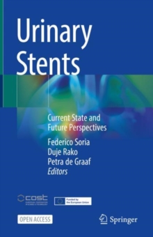 Image for Urinary Stents: Current State and Future Perspectives