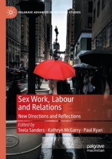 Image for Sex Work, Labour and Relations