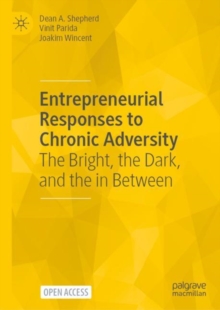 Image for Entrepreneurial Responses to Chronic Adversity