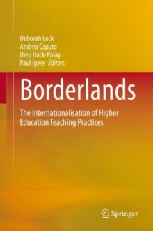 Image for Borderlands: The Internationalisation of Higher Education Teaching Practices