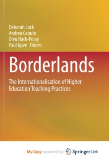 Image for Borderlands : The Internationalisation of Higher Education Teaching Practices