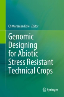 Image for Genomic Designing for Abiotic Stress Resistant Technical Crops