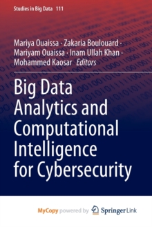 Image for Big Data Analytics and Computational Intelligence for Cybersecurity