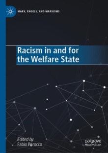 Image for Racism in and for the welfare state
