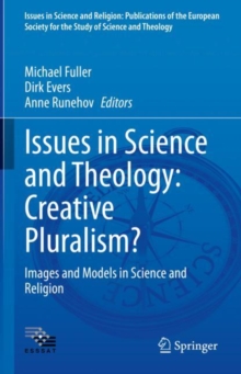 Image for Issues in Science and Theology: Creative Pluralism?: Images and Models in Science and Religion
