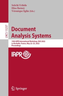 Image for Document Analysis Systems: 15th IAPR International Workshop, DAS 2022, La Rochelle, France, May 22-25, 2022, Proceedings