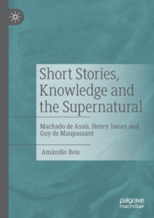 Image for Short Stories, Knowledge and the Supernatural